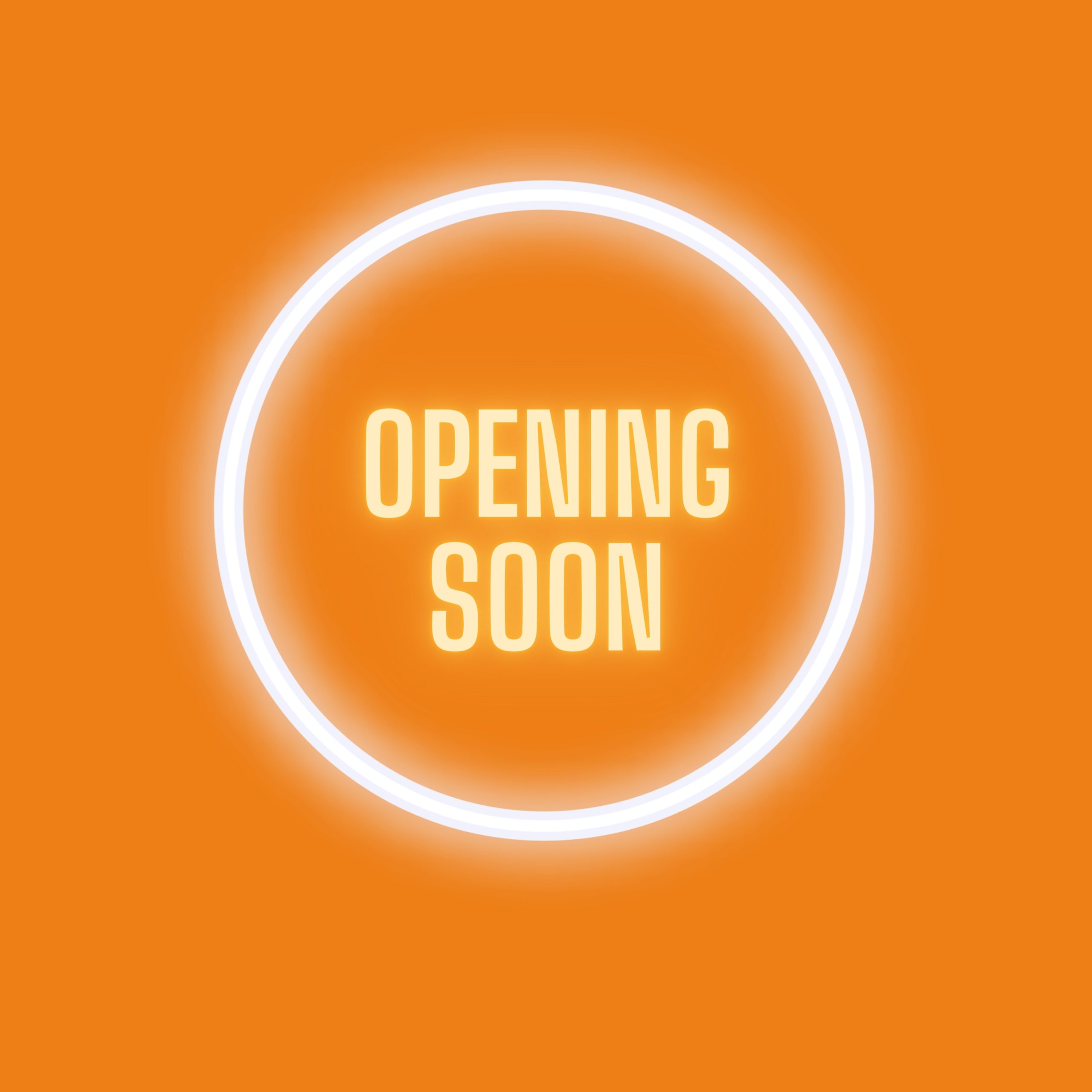 Opening Soon!